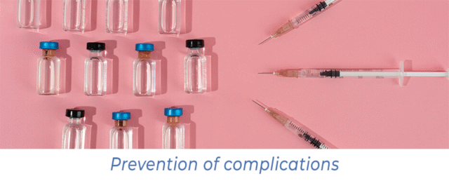 Prevention of complications